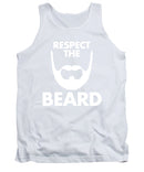 Respect The Beard - Tank Top