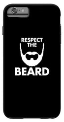 Respect The Beard - Phone Case