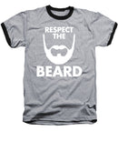 Respect The Beard - Baseball T-Shirt