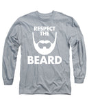 Respect The Beard - Long Sleeve T-Shirt