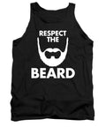 Respect The Beard - Tank Top