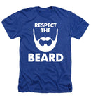 Respect The Beard - Heathers T-Shirt