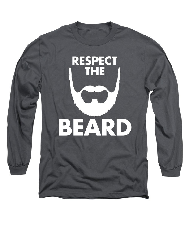 Respect The Beard - Long Sleeve T-Shirt