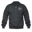 Where Is Shits Creek Anyway? Adult Zip Hoodie - deep heather
