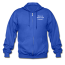 Where Is Shits Creek Anyway? Adult Zip Hoodie - royal blue