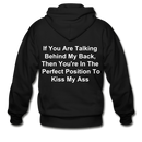 If You Are Talking Behind My Back Adult Zip Hoodie - black