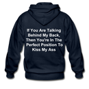 If You Are Talking Behind My Back Adult Zip Hoodie - navy