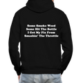 Some Smoke Weed Some Hit THe Bottle Adult Hoodie - black