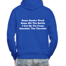 Some Smoke Weed Some Hit THe Bottle Adult Hoodie - royal blue