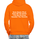 Some Smoke Weed Some Hit THe Bottle Adult Hoodie - orange