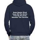 Some Smoke Weed Some Hit THe Bottle Adult Hoodie - navy