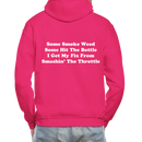 Some Smoke Weed Some Hit THe Bottle Adult Hoodie - fuchsia