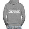 Some Smoke Weed Some Hit THe Bottle Adult Hoodie - graphite heather