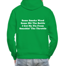 Some Smoke Weed Some Hit THe Bottle Adult Hoodie - kelly green