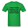 I Don't Need Google, Unisex Classic T-Shirt - bright green