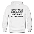 I Don't Need Google Adult Hoodie - white