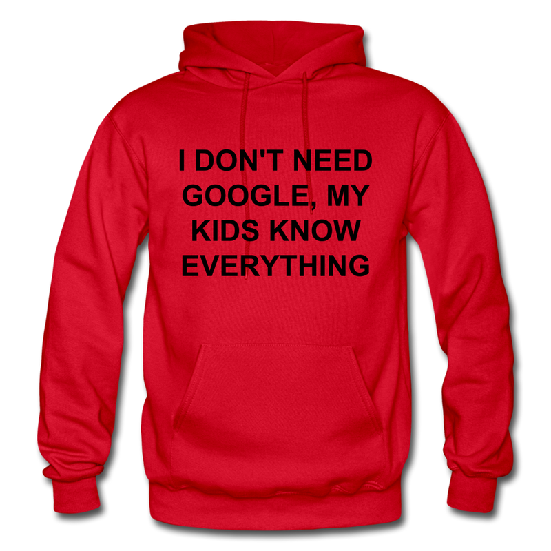 I Don't Need Google Adult Hoodie - red