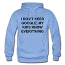 I Don't Need Google Adult Hoodie - carolina blue