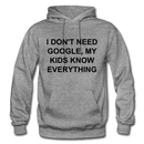 I Don't Need Google Adult Hoodie - graphite heather
