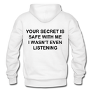 Your Secret Is Safe With Me Heavy Blend Adult Hoodie - white