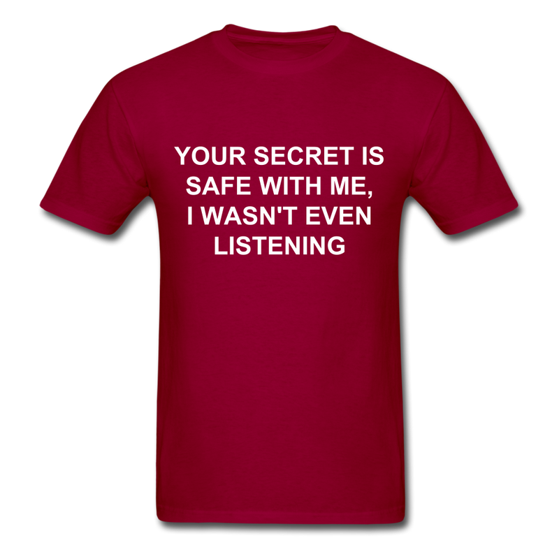 Your Secret Is Safe With Me Unisex Classic T-Shirt - dark red