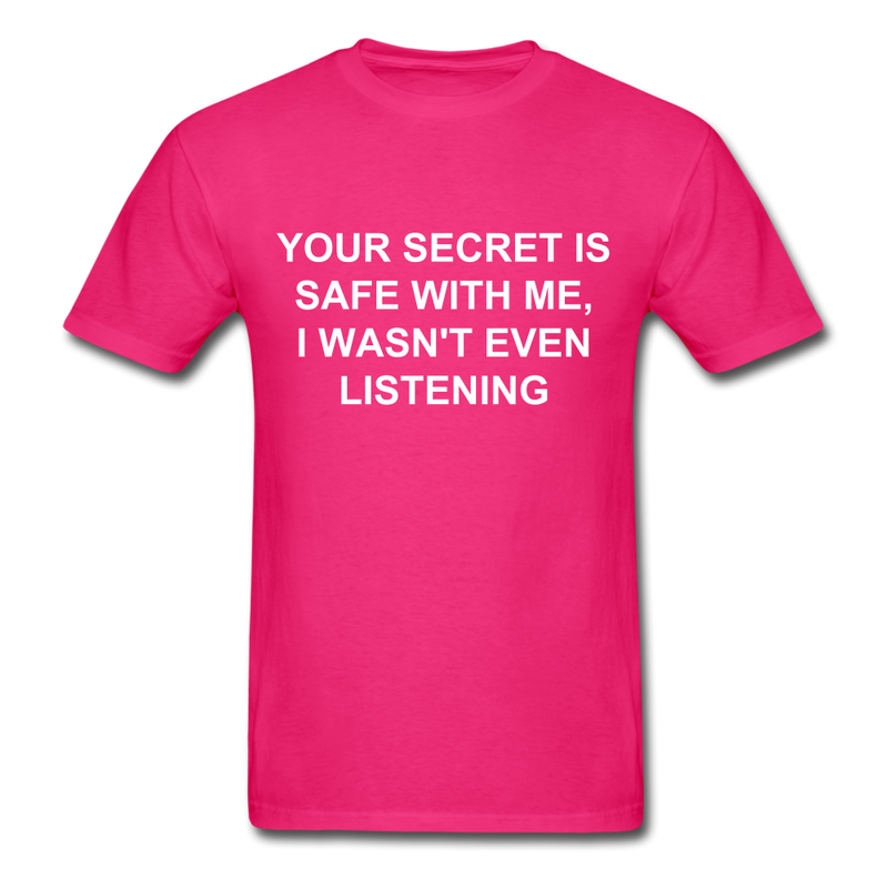 Your Secret Is Safe With Me Unisex Classic T-Shirt - fuchsia