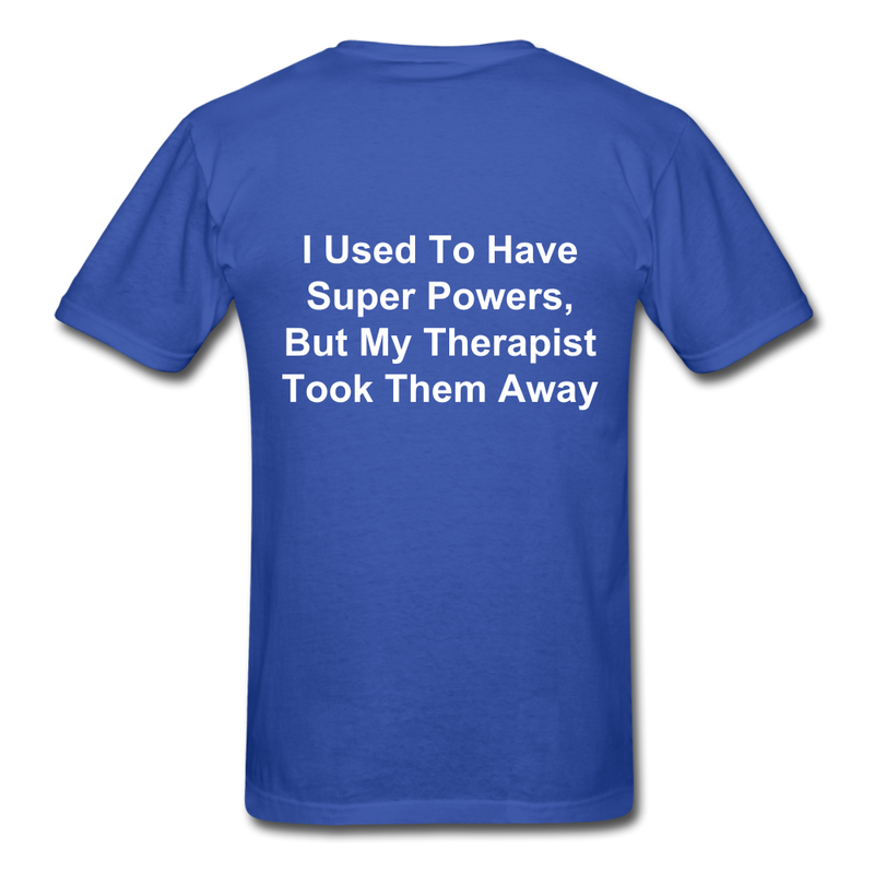I Used To Have Superpowers Unisex Classic T-Shirt - royal blue