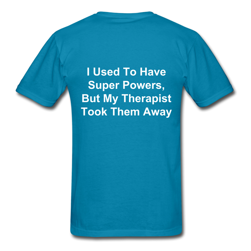 I Used To Have Superpowers Unisex Classic T-Shirt - turquoise