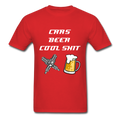Cars Beer Cool Shit Unisex Classic T-Shirt - red
