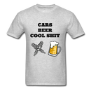 Cars Beer Cool Shit Unisex Classic T-Shirt - heather gray