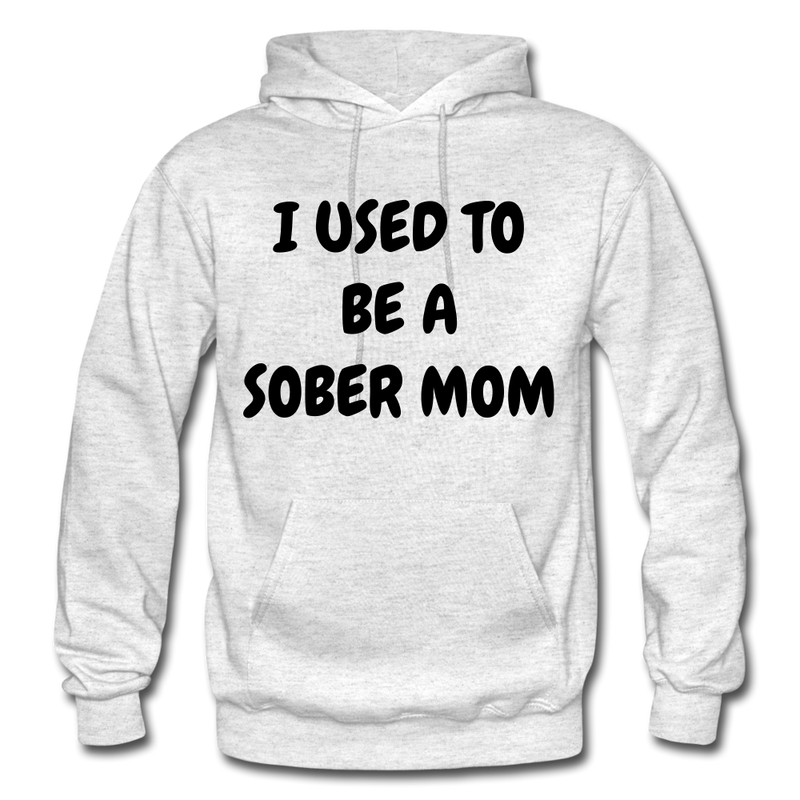 I Used To Be A Sober Mom Heavy Blend Adult Hoodie - light heather gray
