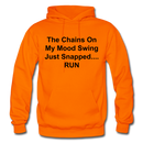 The Chains On My Mood Swing Heavy Blend Adult Hoodie - orange