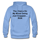 The Chains On My Mood Swing Heavy Blend Adult Hoodie - carolina blue