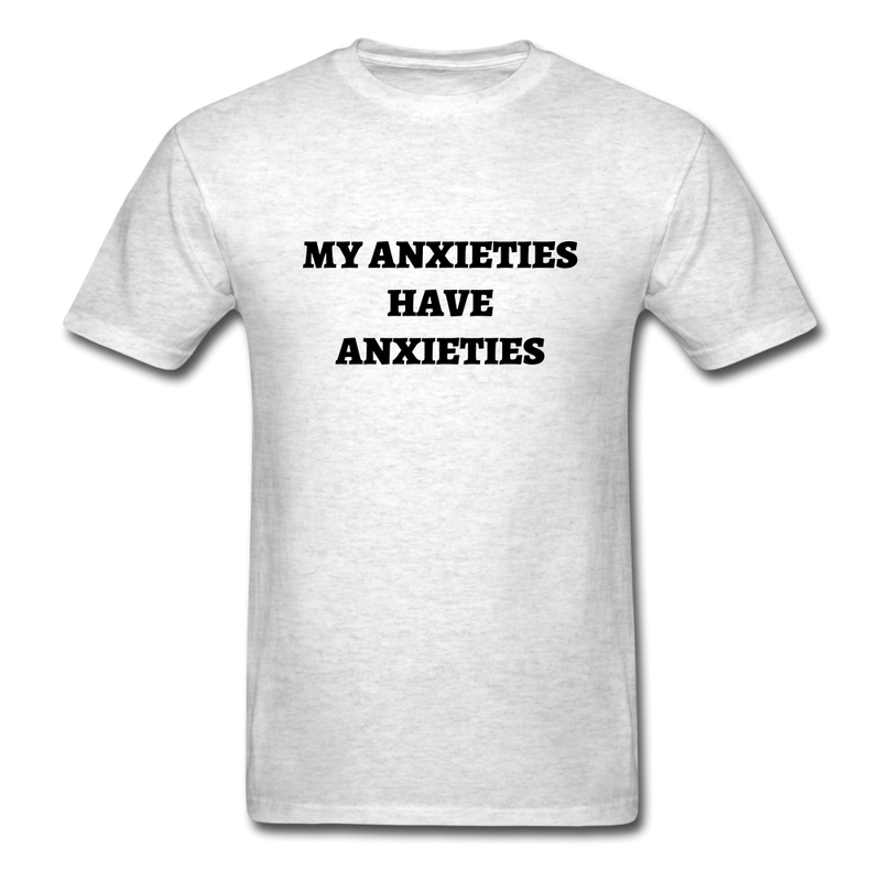 My Anxieties Have Anxieties Unisex Classic T-Shirt - light heather gray