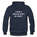 Never Argue With An Idiot Heavy Blend Adult Hoodie - navy