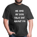 Me And My Dog Talk Unisex Classic T-Shirt - heather black