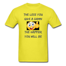 The Less You Give A Damn Unisex Classic T-Shirt - yellow