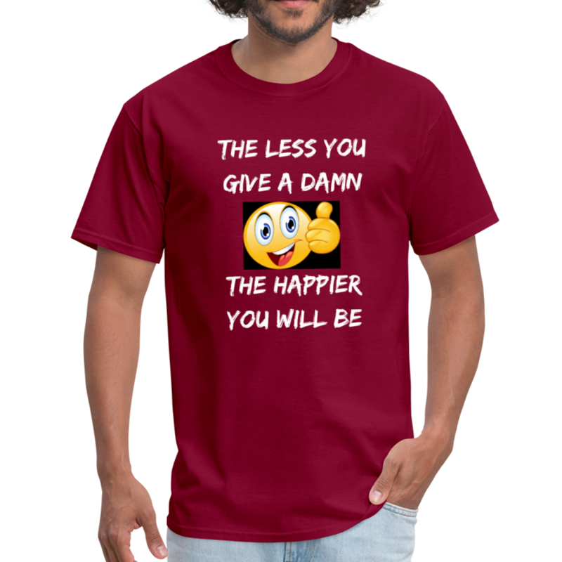 The Less You Give A Damn Unisex Classic T-Shirt - burgundy