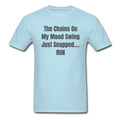 The Chains On My Mood Swing Unisex Classic T-Shirt - powder blue