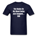 The Chains On My Mood Swing Unisex Classic T-Shirt - navy