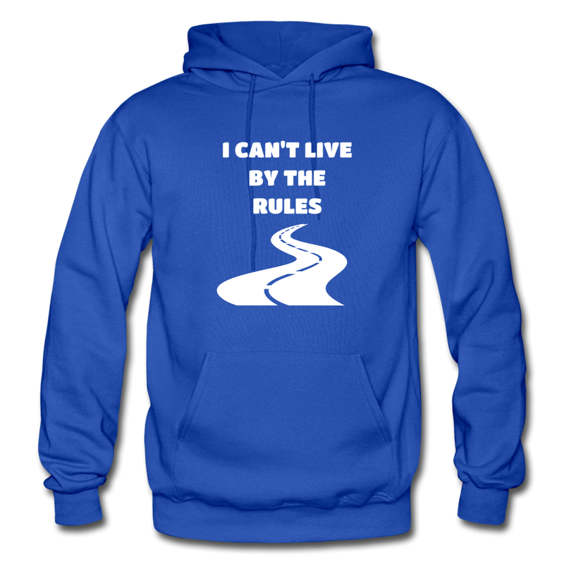 I Can't Live By The Rules Adult Hoodie - royal blue