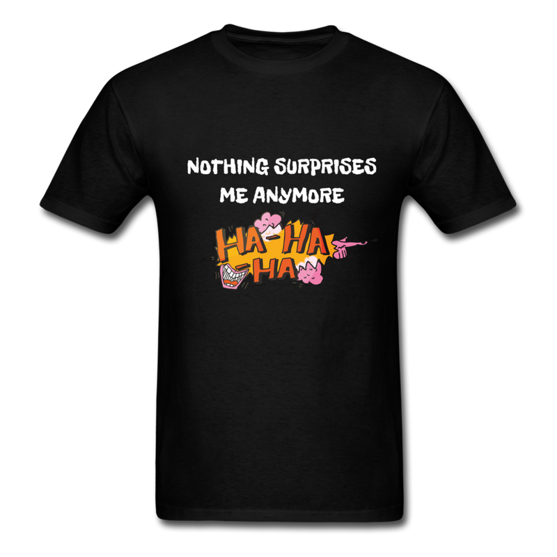 Nother Surprises Me Anymore Unisex Classic T-Shirt - black