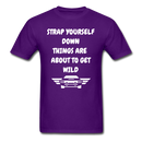 Strap Yourself Down Unisex Classic T-Shirt - purple
