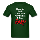 I Know My Limits Unisex Classic T-Shirt - forest green