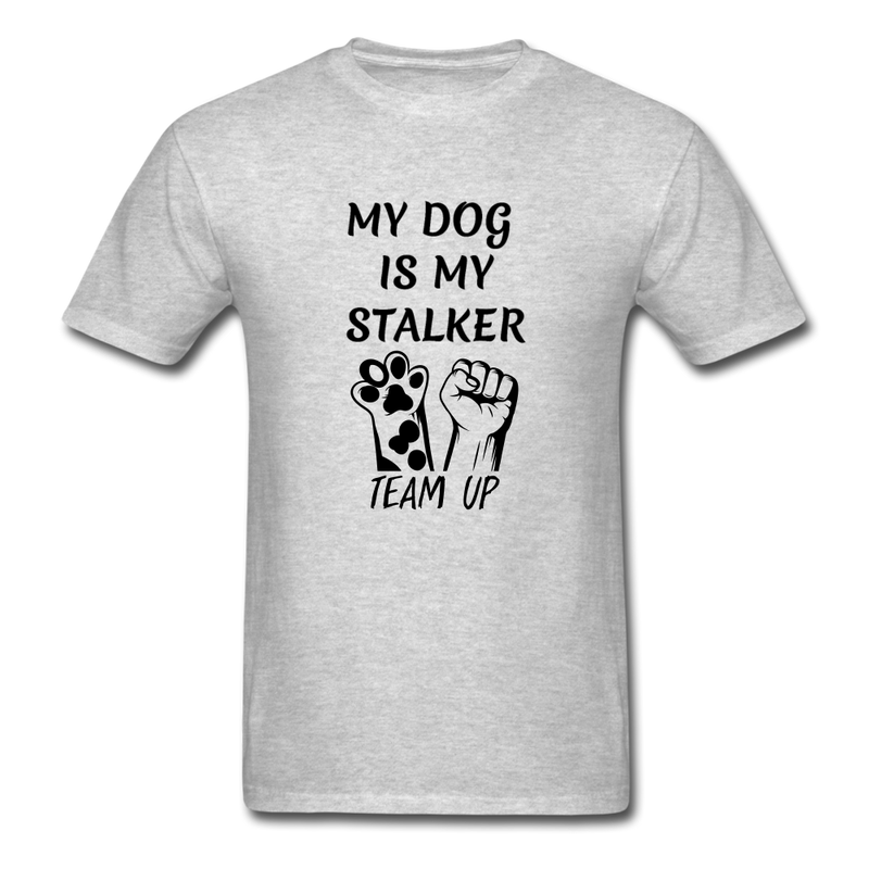 My Dog Is My Stalker Unisex Classic T-Shirt - heather gray