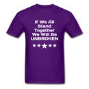 If We All Stand Together Unisex Classic T-Shirt - purple