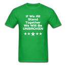 If We All Stand Together Unisex Classic T-Shirt - bright green