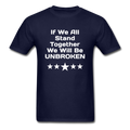 If We All Stand Together Unisex Classic T-Shirt - navy