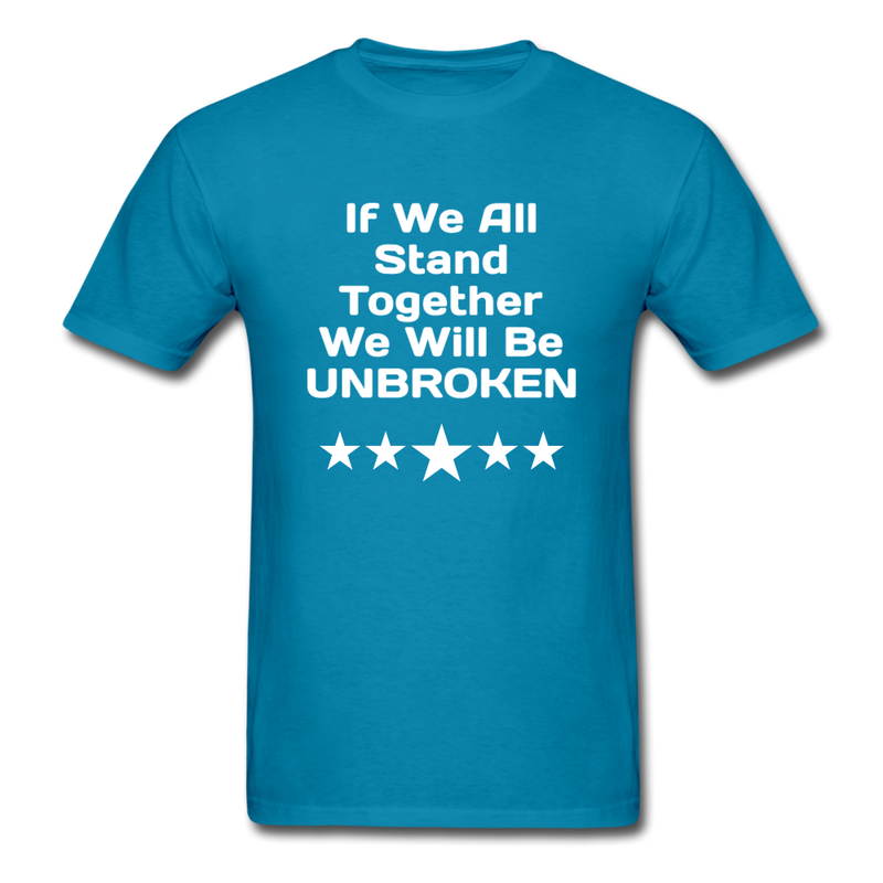 If We All Stand Together Unisex Classic T-Shirt - turquoise